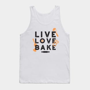 Live Love Bake Cute Baker Life Quotes I Tank Top